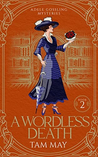 A Wordless Death: (Adele Gossling Mysteries Book 2)