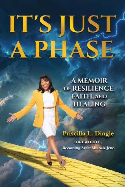 It’s Just a Phase: A Memoir of Resilience, Faith, and Healing
